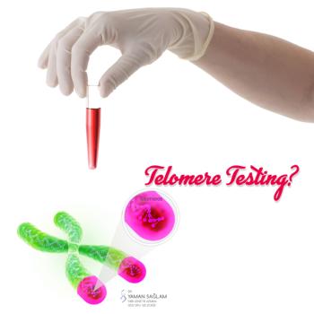 Telomer Testi Nasıl Yapılır?